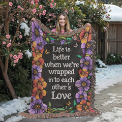 Life is Better With You - Heirloom Blanket